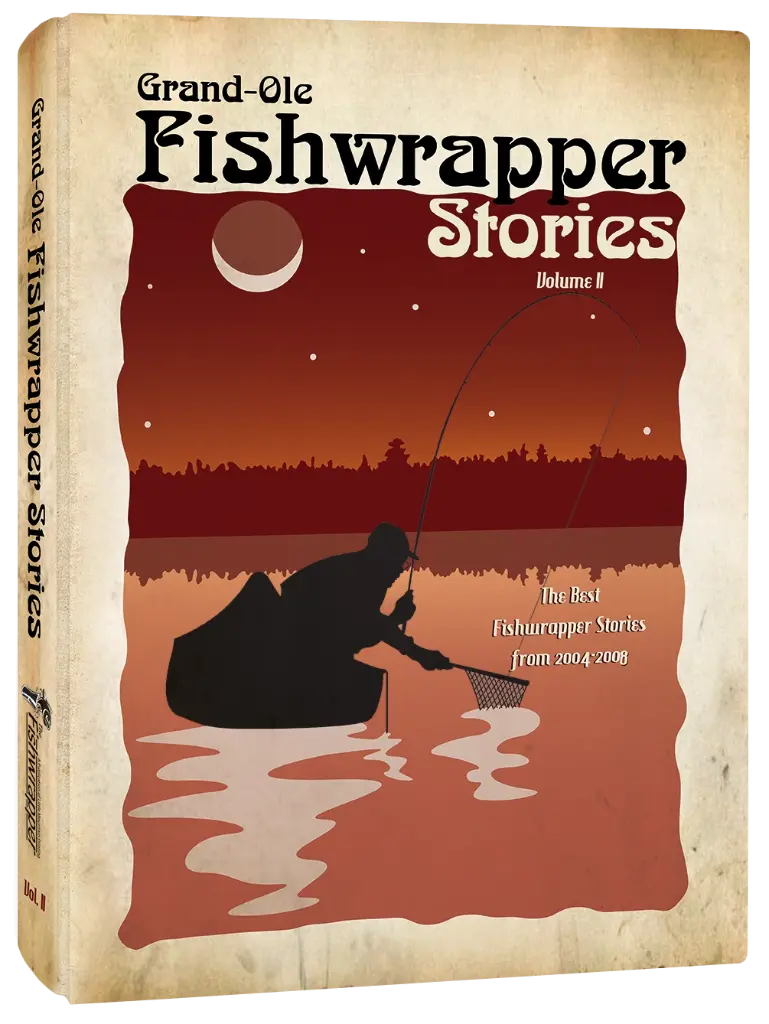 Grand Ole Fishwrapper Stories - Volume II